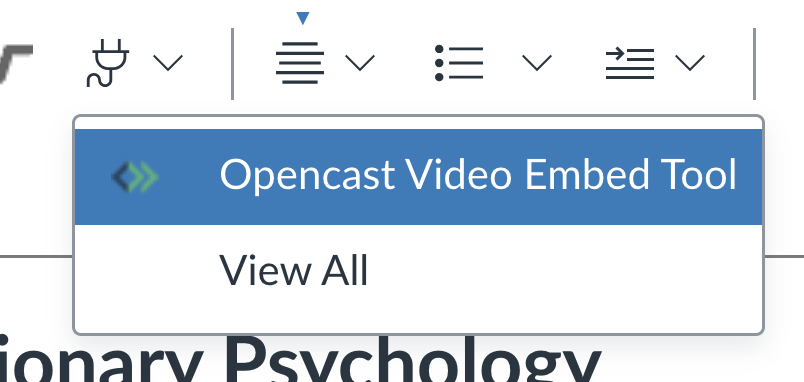 A dropdown menu below a button with an electrical plug icon. Menu options are “Opencast Video Embed Tool” and “View All.”